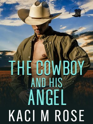 The Cowboy and His Angel - ebook